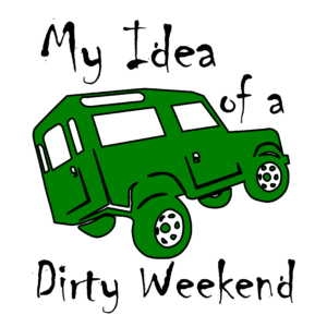 Land Rover 4x4 Off Road Design with "My Idea of a Dirty Weekend" Text Printed Tee T-Shirt